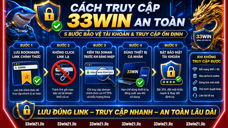 Cách truy cập link 33win an toàn tuyệt đối