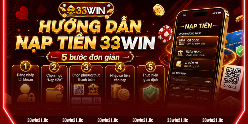 Hướng dẫn nạp tiền 33win cho người mới